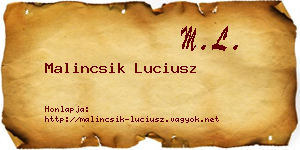 Malincsik Luciusz névjegykártya